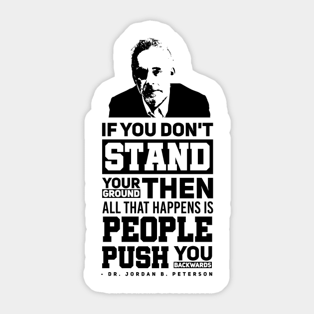 Jordan Peterson: Take a Stand Sticker by Arish Van Designs